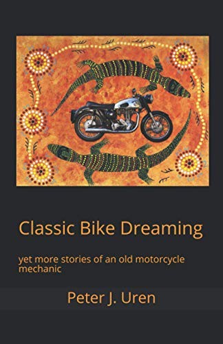 Classic bike dreaming - dreaming:, yet