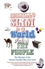 Amarillo Slim In A World Full