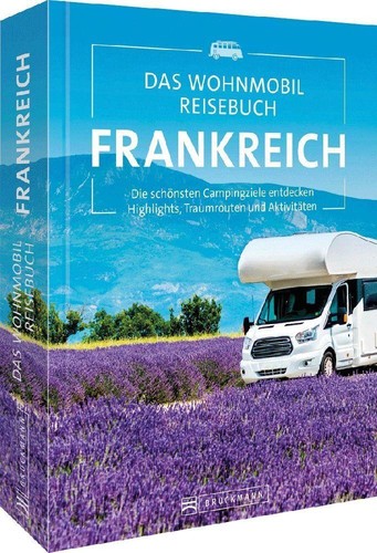 Das wohnmobil reisebuch - das,