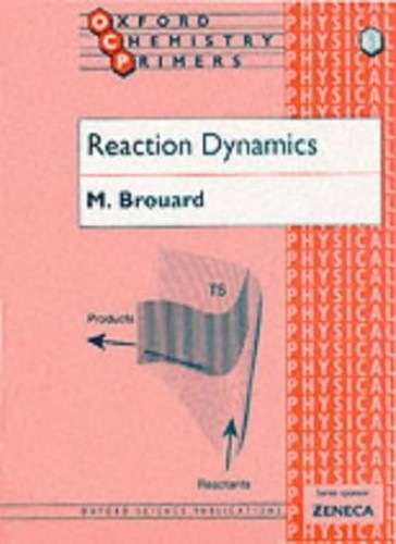 Reaction dynamics oxford - reaction, (oxford