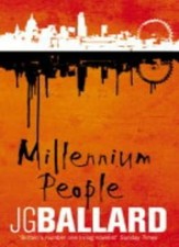 Millennium People By  J. G. Ballard. 9780006551614