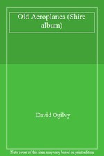 Old Aeroplanes (Shire