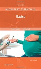 Midwifery Essentials: Basics: Volume 1 (Volume 1)... - Baston BA(Hons)  MMedS...