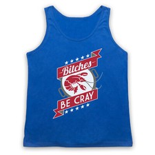 BITCHES BE CRAY FUNNY CRAYFISH HIPSTER PARODY SLOGAN ADULTS VEST TANK TOP