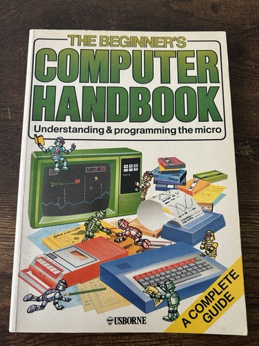 Usborne the beginners computer - beginners,