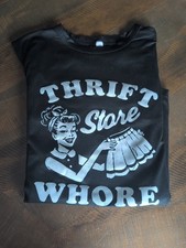 Thrift Store Whore Women's