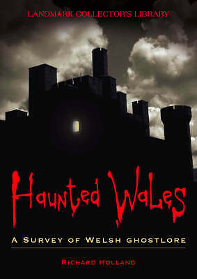 Haunted wales survey of - a,