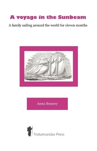 Anna brassey voyage - brassey, a