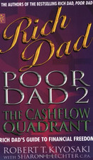 Rich Dad, Poor Dad 2: Cash Flow Quadrant - Rich Dad's... - Kiyosaki, Robert T.