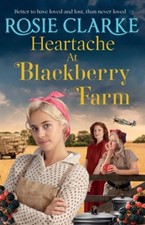 Heartache at Blackberry Farm Paperback Rosie Clarke