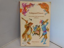 Fishguard Fiasco - An account