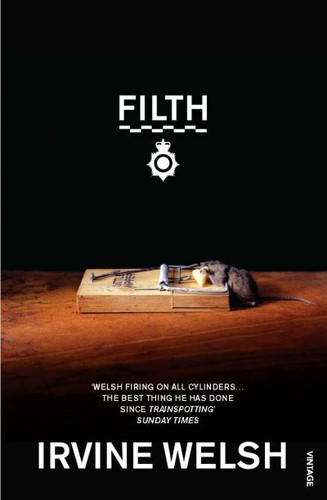 Filth irvine welsh - by,