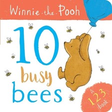 Winnie the Pooh: 10 Busy Bees
