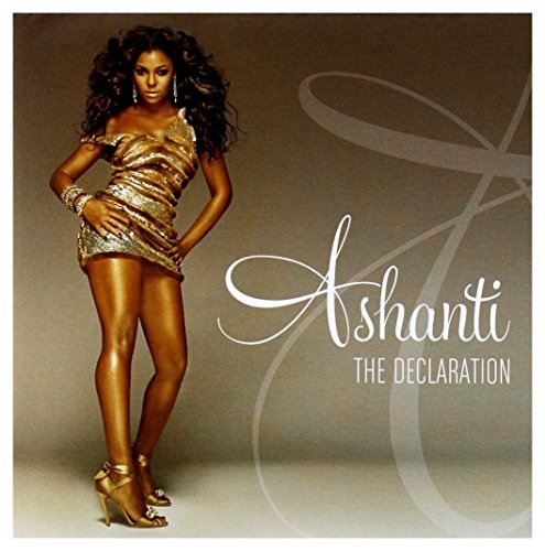 Ashanti the declaration - -,