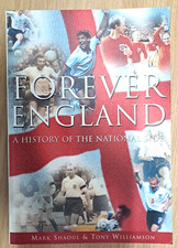 FOREVER ENGLAND: HISTORY OF