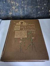 The Girls Own Annual Volume XIII 1891-1892 Hardback Book