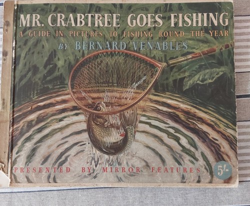 Crabtree goes fishing a - mr., fishing: