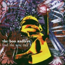 Find The Way Out, Anthology - Boo Radleys