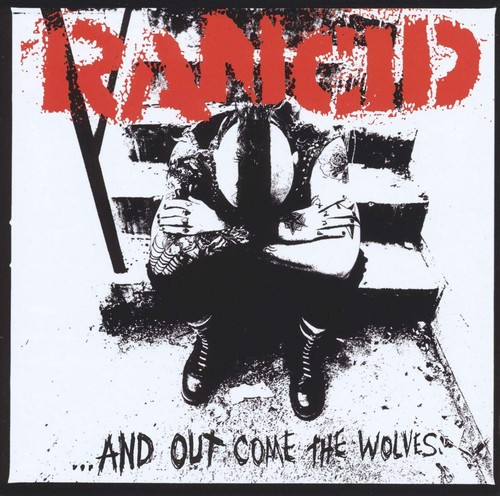 Rancid and out come - rancid, the