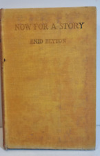 RARE VINTAGE ANTIQUE 'Now for a Story' Enid Blyton 1st EDITION