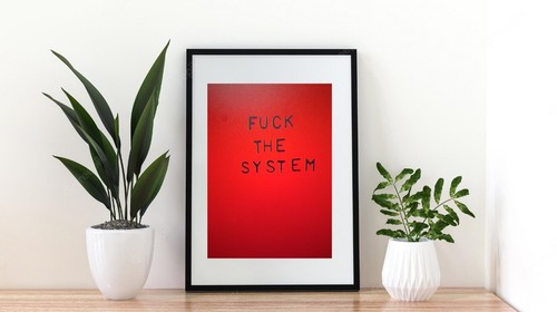 Fck the system tories - a4,