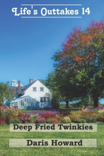 Deep fried twinkies life - fried,