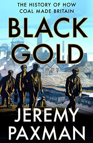 Black gold the history - black, how