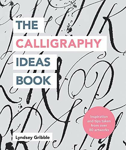 The calligraphy ideas book - ideas,