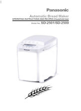 User instruction Manual & Recipes for Panasonic sd-2500 / sd-2501 bread maker.