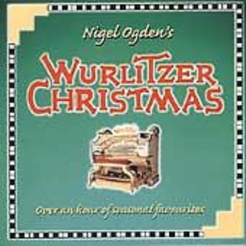 Wurlitzer christmas nigel - christmas, cd