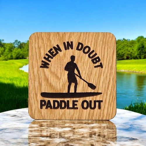 When doubt paddle out - in,
