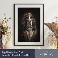 Royal Dog Portrait Print (Breeds A-F) Dressed as Kings & Queens | Funny Wall Art