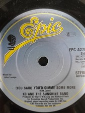K C & the Sunshine band  - (You said) You'd gimme some more/When you dance to