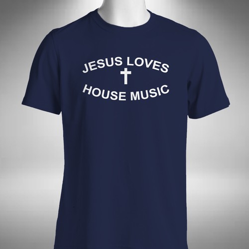 Jesus loves house music - house,
