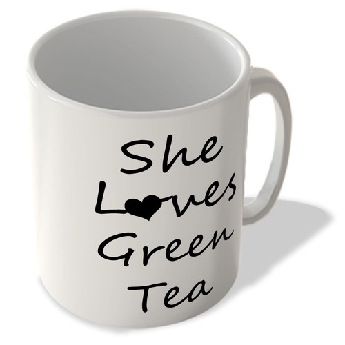 She loves green tea mug - she,