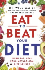 EAT TO BEAT YOUR DIET By Dr