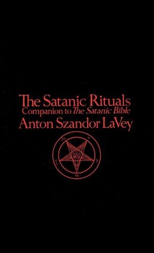 Satanic rituals companion - rituals:, to