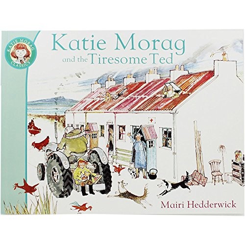 Katie morag and the - morag, tiresome