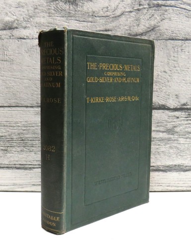 The precious metals comprising - precious,