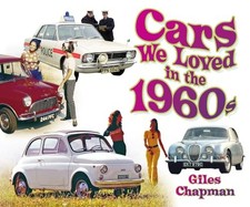 Cars We Loved in the 1960s by