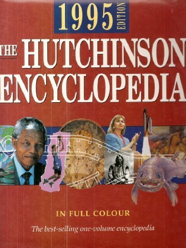 The hutchinson encyclopedia - the,