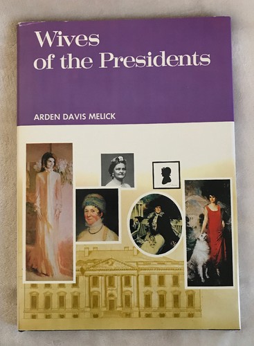 Wives the presidents - presidents,