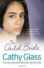 The Child Bride By Cathy Glass