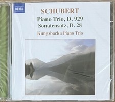 Franz Schubert Piano Trio D.929, Sonatensatz D.28 Kungsbacka Piano Trio CD New