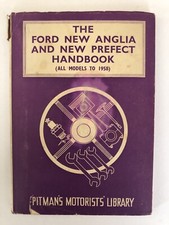 Ford New Anglia Prefect Escort & Vans Handbook Maintenance Pitmans Staton Abbey