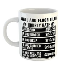 Work-Focused WALL AND FLOOR TILER HOURLY RATES MUG – Brilliant Gift for Any Role
