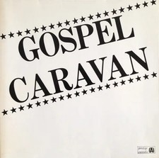 The Gospel Caravan Gospel