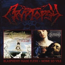 Cryptopsy : Blasphemy Made Flesh/None So Vile CD 2 discs (2023) ***NEW***