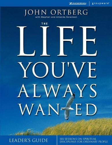 The life you - always, wanted