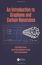 An Introduction to Graphene and Carbon Nanotubes, Proctor, John E. & Melendrez A